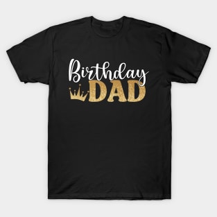 Birthday Dad Celebration T-Shirt